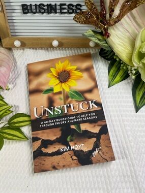 Unstuck by Kim Hoyt - Yellow Sunflower Cover Devotional
